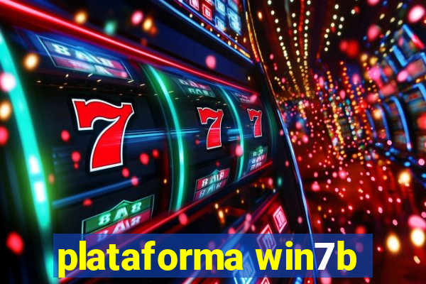 plataforma win7b